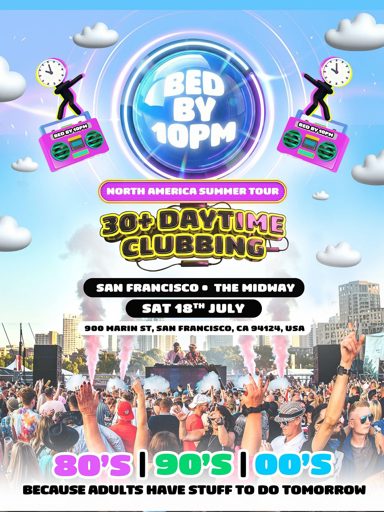 Bed By 10PM – The Ultimate 30+ Clubbing Experience flyer