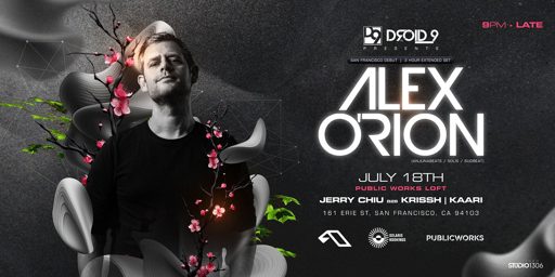 Droid9 pres. Alex O'Rion flyer