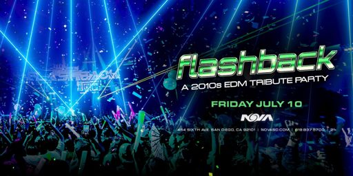 Flashback: A 2010S Edm Tribute Party flyer