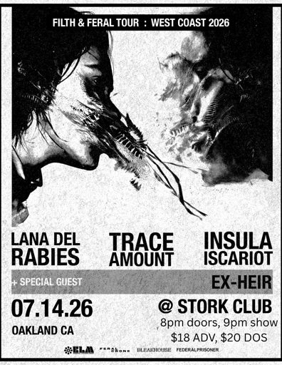 Lana Del Rabies, Trace Amount, Insula Iscariot flyer
