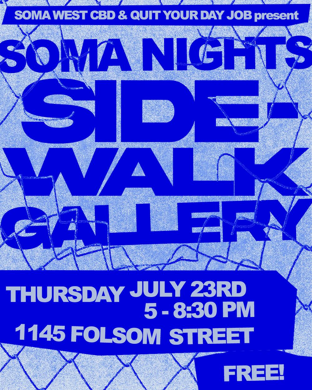 SOMA Nights: Sidewalk Gallery flyer