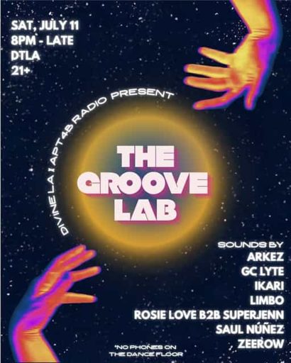 The Groove Lab: Arkez, GC Lyte, IKARI, Limbo, Rosie Love B2B SuperJenn, Saul Nunez, Stilo, Zeerow flyer