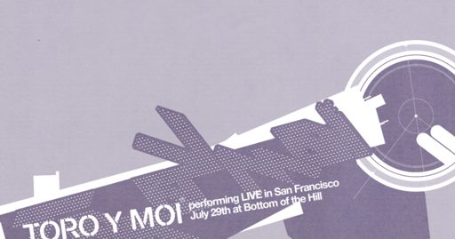 Toro Y Moi Live flyer
